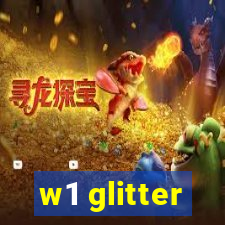 w1 glitter